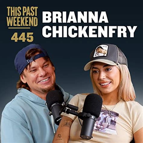 brianna chickenfry theo von|E445 Brianna Chickenfry This Past Weekend W/ Theo Von。